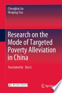 Research on the Mode of Targeted Poverty Alleviation in China /