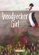 Woodpecker girl /