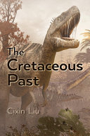 The cretaceous past /