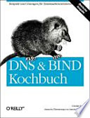 DNS & BIND Kochbuch /