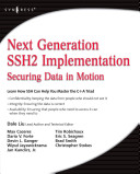 Next generation SSH2 implementation : securing data in motion /
