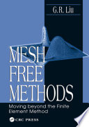 Mesh free methods : moving beyond the finite element method /