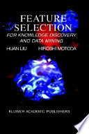 Feature selection for knowledge discovery and data mining /