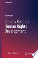 China's Road to Human Rights Development /
