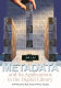 Metadata and its applications in the digital library : approaches and practices /