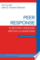 Peer response in second language writing classrooms /