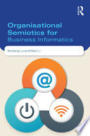 Organisational semiotics for business informatics /