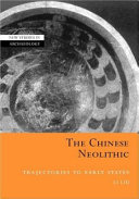The Chinese neolithic : trajectories to early states /