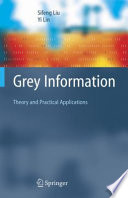 Grey information : theory and practical applications /