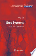 Grey systems : theory and applications /