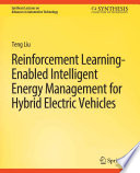 Reinforcement Learning-Enabled Intelligent Energy Management for Hybrid Electric Vehicles /