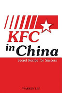 KFC in China : secret recipe for success /