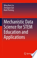 Mechanistic Data Science for STEM Education and Applications /