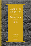 Garden of eloquence, Shuoyuan /