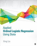 Applied ordinal logistic regression using Stata : from single-level to multilevel modeling /