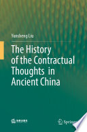 The History of the Contractual Thoughts in Ancient China /