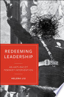Redeeming leadership : an anti-racist feminist intervention /