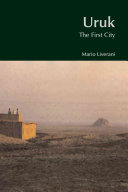 Uruk : the first city /