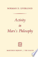 Activity in Marx's Philosophy /