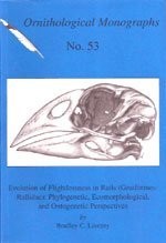 Evolution of flightlessness in rails (Gruiformes, Rallidae) : phylogenetic, ecomorphological, and ontogenetic perspectives /