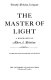 The master of light : a biography of Albert A. Michelson /