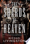 The shards of heaven /