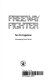 Freeway fighter /
