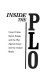 Inside the PLO : covert units, secret funds, and the war against Israel and the United States /