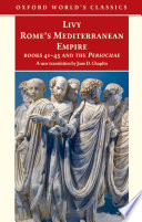 Rome's Mediterranean empire : books forty-one to forty-five and the Periochae /