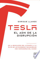 Tesla : el ADN de la disrupción /