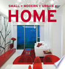 Small + modern + urban = home /
