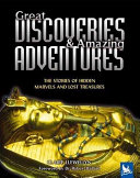 Great discoveries & amazing adventures /