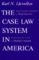 The case law system in America /