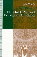 The middle voice of ecological conscience : a chiasmic reading of responsibility in the neighborhood of Levinas, Heidegger, and others /