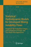Statistical hydrodynamic models for developed mixing instability flows : analytical 0D evaluation criteria, and comparison of single-and two-phase flow approaches /