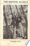 The British seaman 1200-1860 : a social survey.