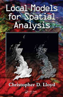 Local models for spatial analysis /