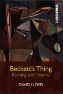 Beckett's thing : Painting and theatre /