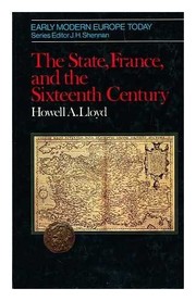 The State, France, and the sixteenth century /