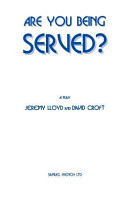 Are you being served? : a play /