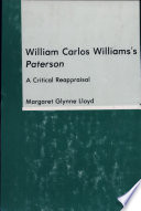 William Carlos William's Paterson : a critical reappraisal /