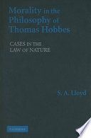 Morality in the philosophy of Thomas Hobbes : cases in the law of nature /