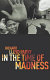 In the time of madness /
