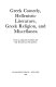 Greek comedy, Hellenistic literature, Greek religion, and miscellanea : the academic papers of Sir Hugh Lloyd-Jones.