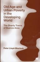 Old age and urban poverty in the developing world : the shanty towns of Buenos Aires /