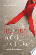 HIV/AIDS in China and India : governing health security /