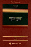 Secured credit : a systems approach /