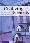 Civilizing security /