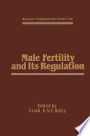 Male Fertility and Its Regulation /