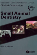 Blackwell's five minute veterinary consult clinical companion : small animal dentistry /